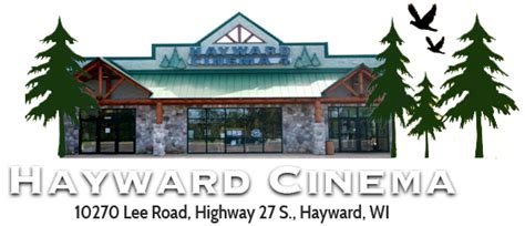 Hayward wi cinema - Hayward Cinema - Suick Theaters - 4 screen movie theater servicing Hayward, Wisconsin. Great movies and family entertainment at your local cinema. ... Hayward Cinema. 10270 Lee Rd Hayward, WI 54843. Get Directions | Contact Us. 10270 Lee Rd Hayward, WI 54843 | 715-634-9411. Now Showing. Fast X; Book Club: The Next …
